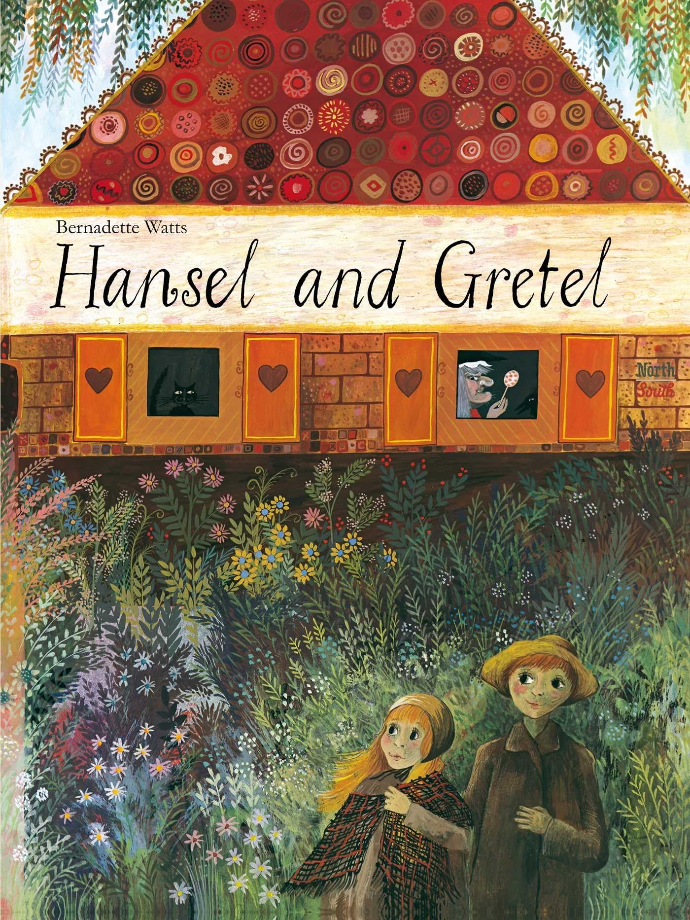 Hansel and Gretel: Grimm, Brothers, Watts, Bernadette